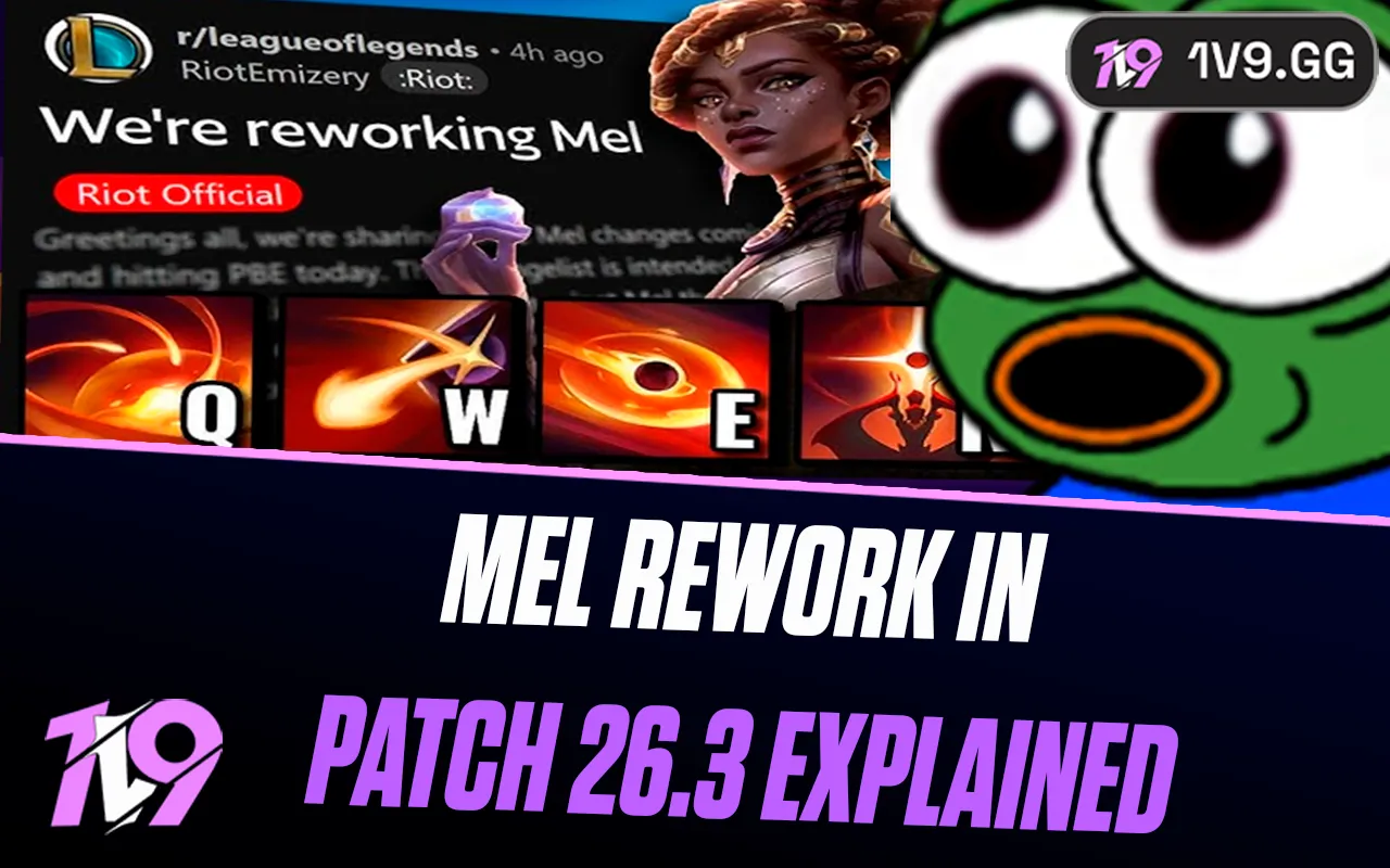 League of Legends Patch 26.3 Mel Rework Explained